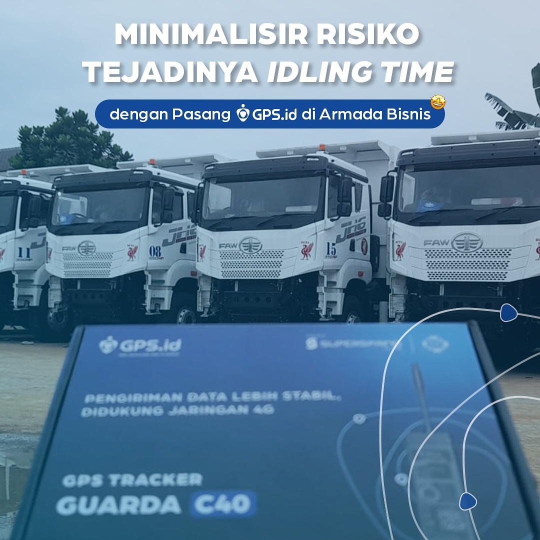 Minimalkan Risiko Idling Time dengan GPS.id: Solusi Cerdas untuk Armada Bisnis Anda