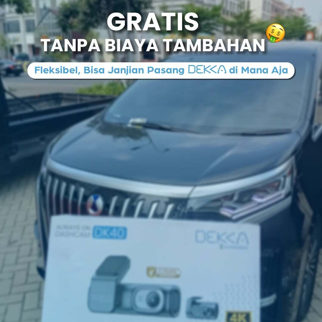 Gratis Tanpa Biaya Tambahan, Pasang DEKKA Fleksibel di Mana Saja!