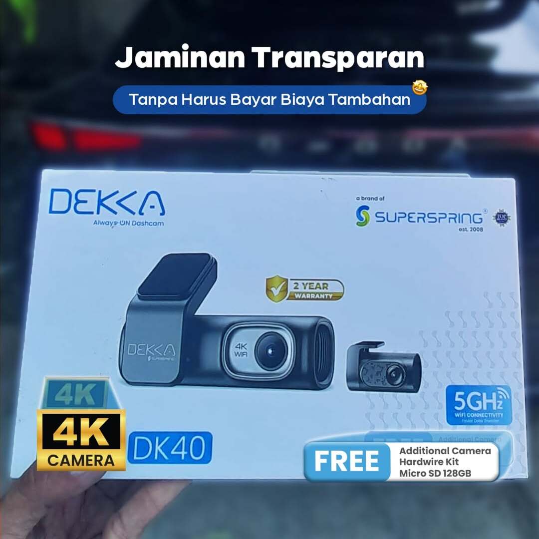 Jaminan Transparan, Tanpa Biaya Tambahan dengan Always On Dashcam DEKKA