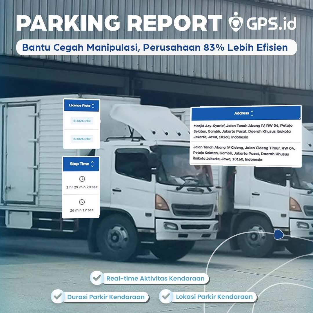 Parking Report GPS.id: Cegah Manipulasi, Tingkatkan Efisiensi Perusahaan hingga 83%