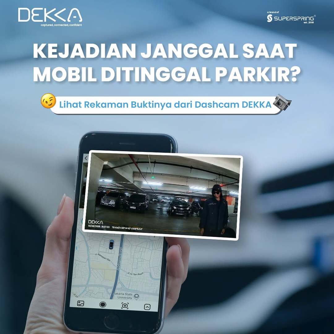 Pantau Mobil Saat Ditinggal Parkir dengan Dashcam DEKKA — Solusi Aman dari Kejadian Janggal