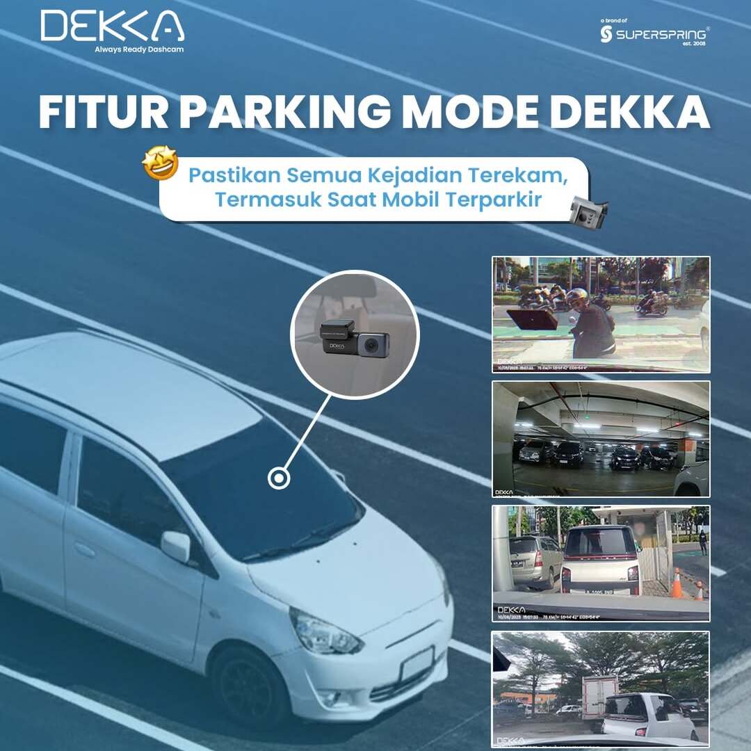 Fitur Parking Mode DEKKA: Solusi Keamanan Mobil yang Tetap Aktif Meski Kendaraan Terparkir